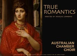 Australian Chamber Choir Performs ‘True Romantics’