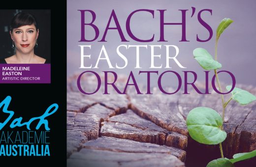 Bach Akademie Australia’s Glorious Easter Program