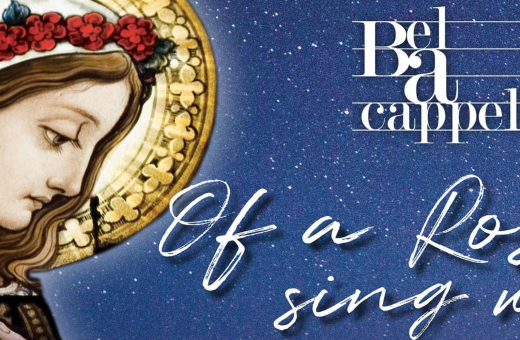 Bel a Cappella’s Of a Rose Sing we, Celebrates Several Premieres