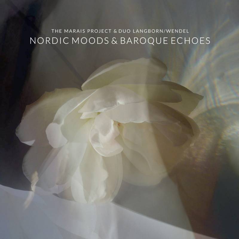 A New Album From The Marais Project And Duo Langborn/Wendel